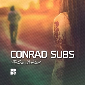 Обложка для Conrad Subs - Fallen Behind