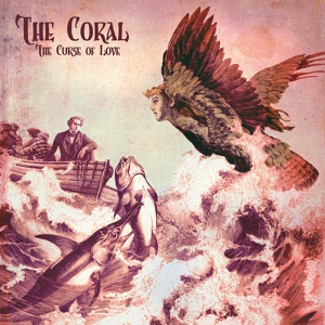 Обложка для The Coral - The Curse Of Love (Part 1)