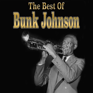 Обложка для Bunk Johnson And His New Orleans Band - High Society