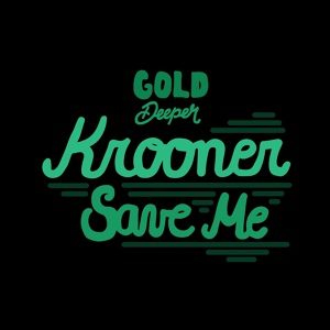 Обложка для Krooner - Save Me