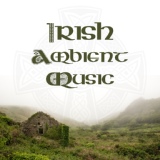 Обложка для Irish Celtic Music - Irish Chill