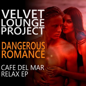 Обложка для Velvet Lounge Project - Dangerous Romance