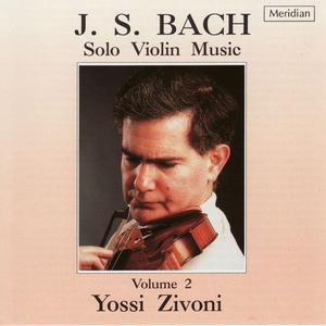 Обложка для Yossi Zivoni - Violin Partita No.1 in B Minor, BWV 1002: VII. Bourrée