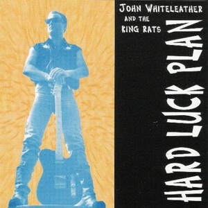 Обложка для John Whiteleather & The King Rats - Wishful Thinkin'