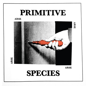 Обложка для ARSE - Primitive Species