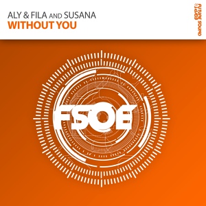 Обложка для Aly & Fila and Susana - Without You (Woody van Eyden Remix)