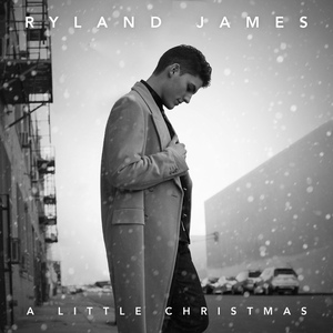 Обложка для Ryland James - A Little Christmas