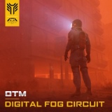 Обложка для OTM - Digital Fog Circuit