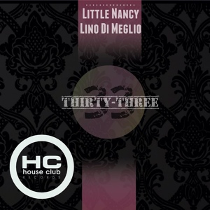 Обложка для Little Nancy, Lino Di Meglio - Thirty Three
