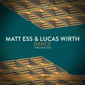 Обложка для Matt Ess, Lucas Wirth - Dance