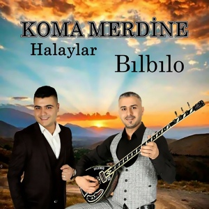 Обложка для Koma Mêrdinê - Bılbılo Lo