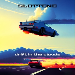 Обложка для Slottene - Drift in the Clouds