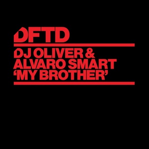 Обложка для DJ Oliver, Alvaro Smart - My Brother