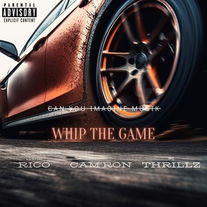 Обложка для Lokito Rico feat. MC Thrillz, Cam'ron - Whip The Game (feat. MC Thrillz & Cam'ron)