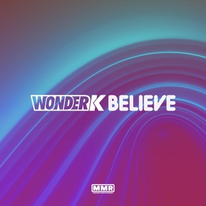 Обложка для Wonder K - Believe