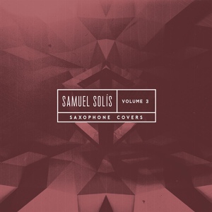 Обложка для Samuel Solís - Something Just Like This (Saxophone Instrumental)