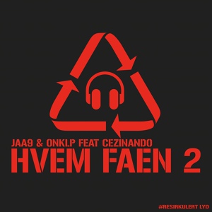 Обложка для Jaa9 & OnklP feat. Cezinando - Hvem faen 2