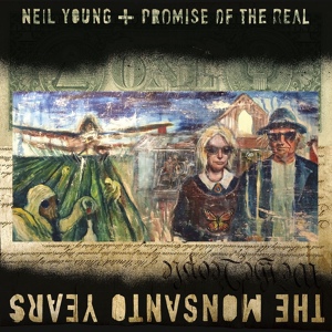 Обложка для Neil Young, Promise of the Real - Rules Of Change