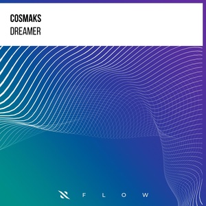 Обложка для Cosmaks - Dreamer (Extended Mix)