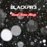 Обложка для Blackfir3 - Need Some Sleep