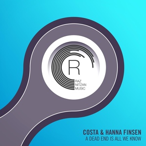 Обложка для Costa, Hanna Finsen - A Dead End Is All We Know