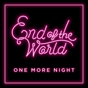 Обложка для End of the World - One More Night