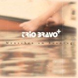 Обложка для Trio Bravo  - Montag