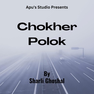 Обложка для Sharli Ghoshal - Chokher Polok