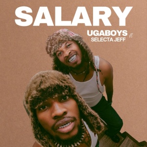Обложка для Ugaboys feat. Selecta Jeff - Salary