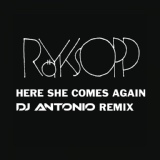 Обложка для Röyksopp - Here She Comes Again (DJ Antonio remix)