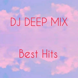 Обложка для DJ DEEP MIX - OVER YOU