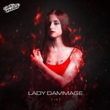 Обложка для Lady Dammage - Fire