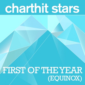 Обложка для Charthit Stars - First Of The Year (Equinox)