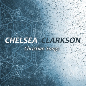 Обложка для Chelsea Clarkson - Jesus We Love You