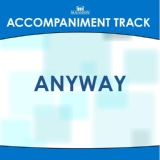 Обложка для Mansion Accompaniment Tracks - Anyway (High Key Ab Without Background Vocals)
