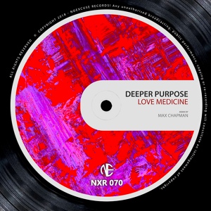 Обложка для Deeper Purpose - Love Medicine (Max Chapman Remix) www.electronicfresh.com