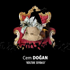 Обложка для Cem Doğan - Koltuk Sevdası