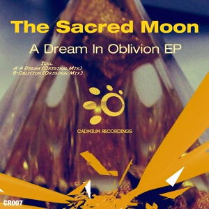 Обложка для The Sacred Moon - A Dream