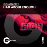 Обложка для Richard Grey - Had About Enough