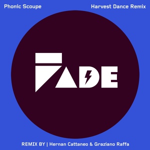 Обложка для Phonic Scoupe - Harvest Dance (Hernan Cattaneo & Graziano Raffa Remix)