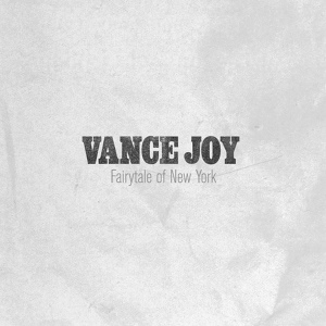 Обложка для Vance Joy - Fairytale of New York