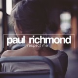 Обложка для Paul Richmond - Respect Me