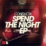Обложка для Conducta - Spend The Night