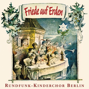 Обложка для Rundfunk-Kinderchor Berlin - Stille Nacht