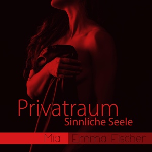 Обложка для Mia - Emma Fischer - Süße Atmosphäre