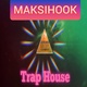 Обложка для MaksiHOOK - Trap House