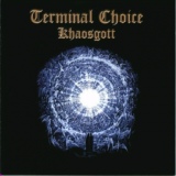 Обложка для Terminal Choice - Khaosgott
