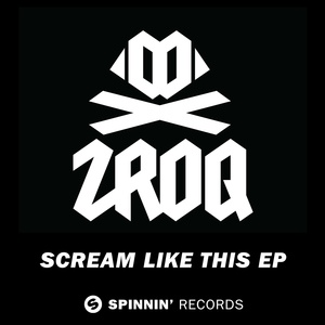 Обложка для ZROQ - Scream Like This