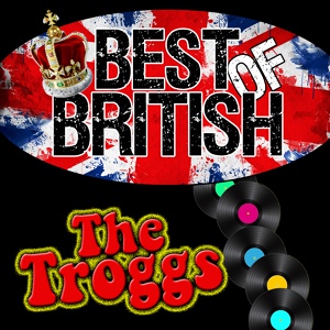 Обложка для The Troggs - I Love You Baby