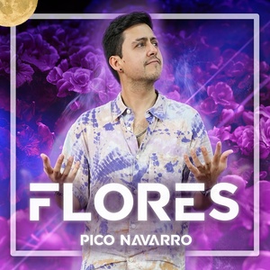 Обложка для Pico Navarro - Flores